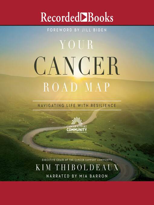 Title details for Your Cancer Road Map by Kim Thiboldeaux - Available